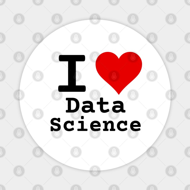 I Love Data Science | Stylized Heart Logo Black Magnet by aRtVerse